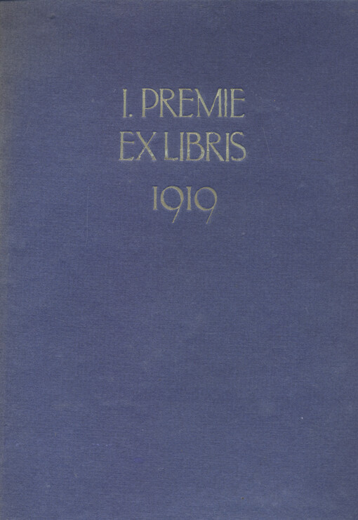 První premie Spolku sběratelů a přátel ex libris v Praze za rok 1919