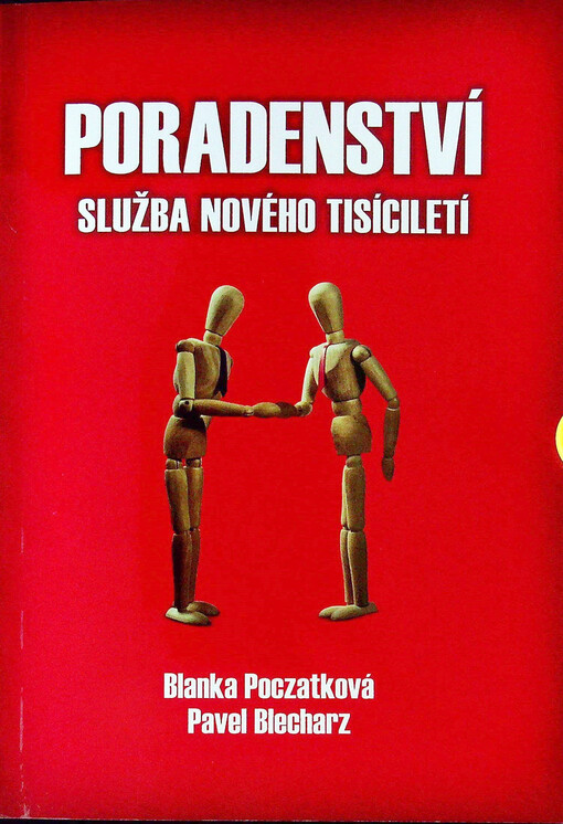 Poradenství : služba nového tisíciletí