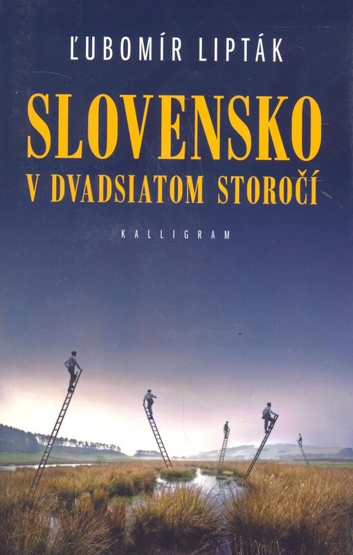 Slovensko v dvadsiatom storočí: Ľubomír Lipták