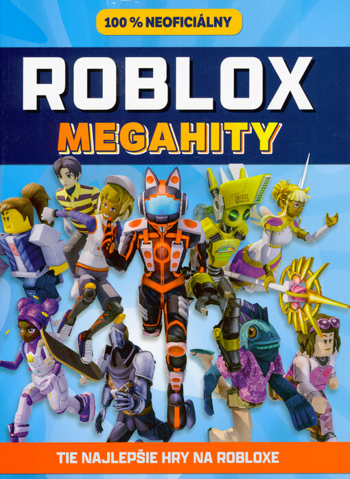 100% neoficiálny Roblox megahity
