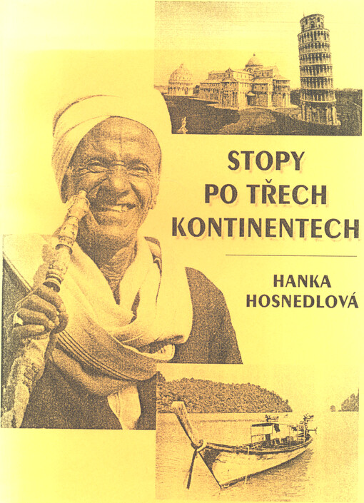 Stopy po třech kontinentech