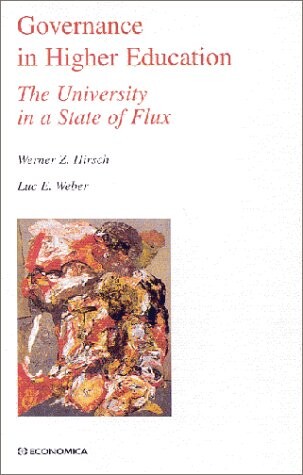 Governance in Higher Education: The University in a State of Flux