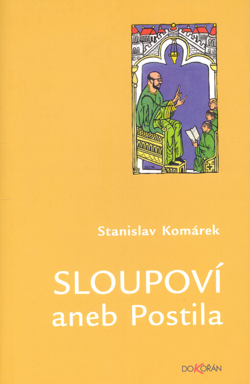 Sloupoví, aneb, Postila