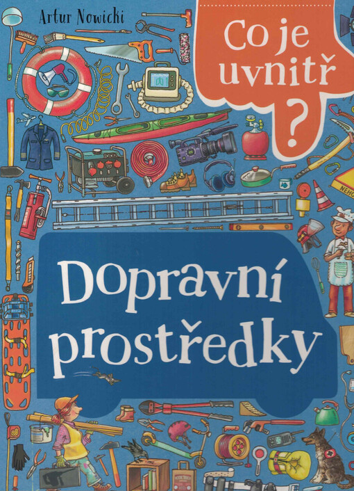 Co je uvnitř? : dopravní prostředky