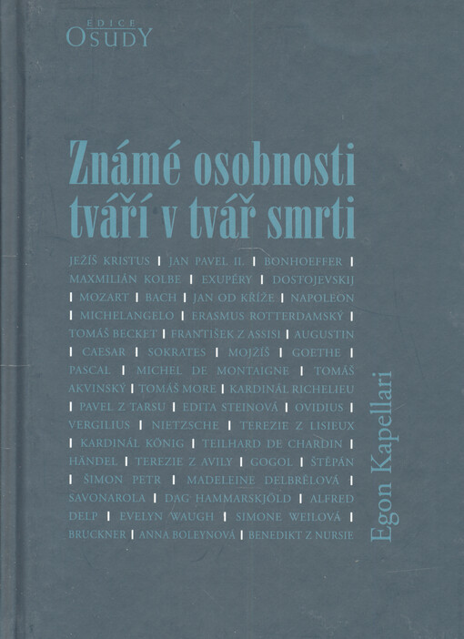 Známé osobnosti tváří v tvář smrti