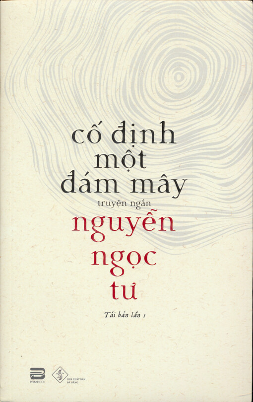 Cố định một đám mây : truyện ngắn