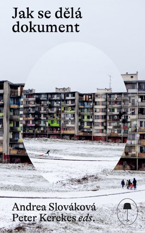 Jak se dělá dokument : autoři a tvůrčí metody