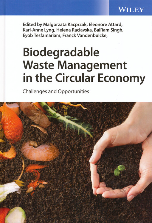 Biodegradable waste management in the circular economy : challenges and opportunities