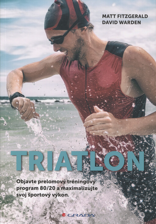 Triatlon : Objavte prelomový tréningový program 80/20 a maximalizujte svoj športový výkon.
