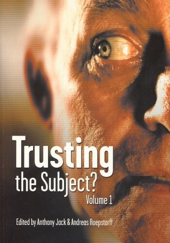 Trusting the Subject? Volume 1 (v. 1)