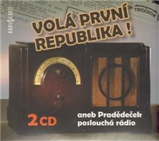 Volá první republika!