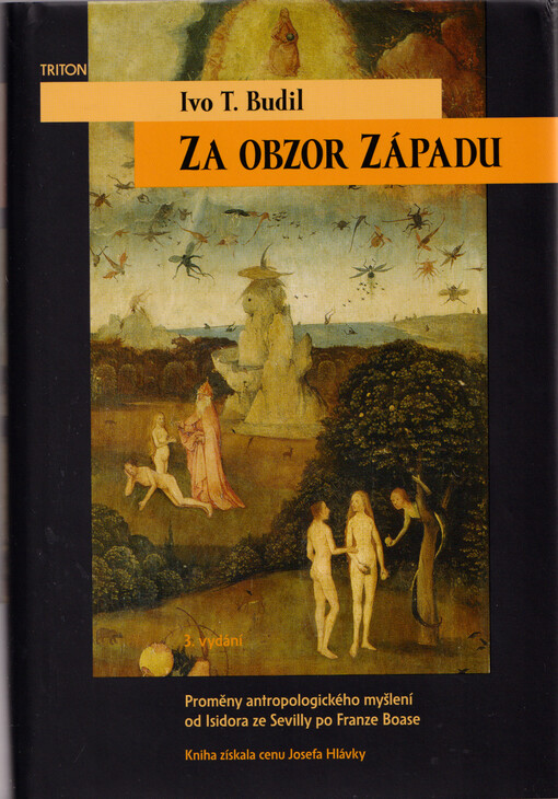 Za obzor Západu : proměny antropologického myšlení od Isidora ze Sevilly po Franze Boase