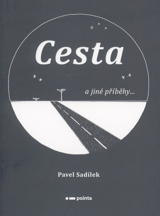 Cesta a jiné příběhy...