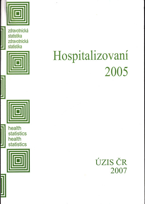 Zdravotnická statistika. Hospitalizovaní v nemocnicích ČR