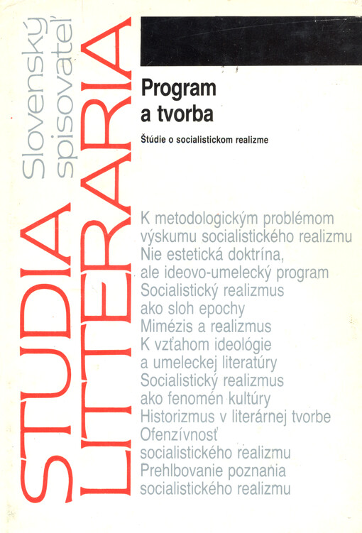 Program a tvorba : štúdie o socialistickom realizme