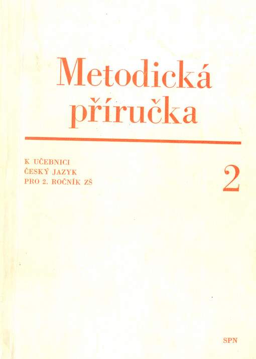Metodická příručka k učebnici Český jazyk pro 2. ročník