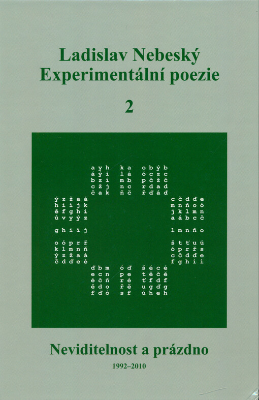 Experimentální poezie. 2, Neviditelnost a prázdno : 1992-2010