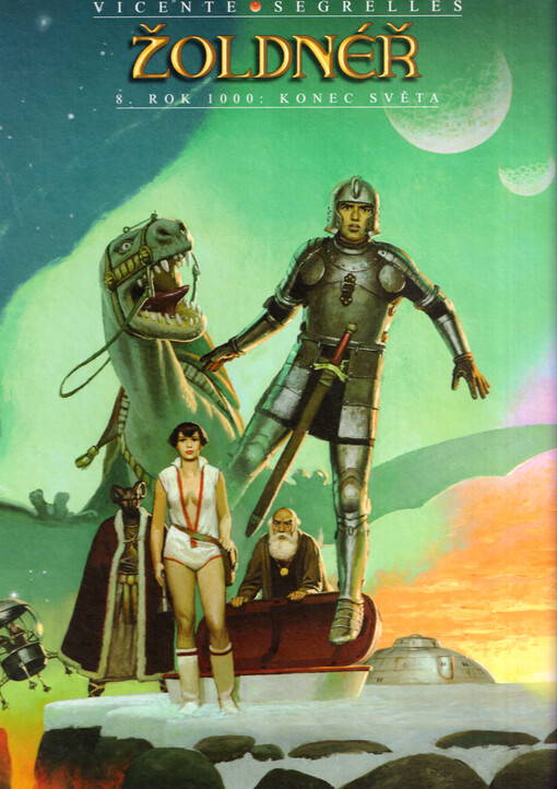 Žoldnéř. 8, Rok 1000: Konec světa