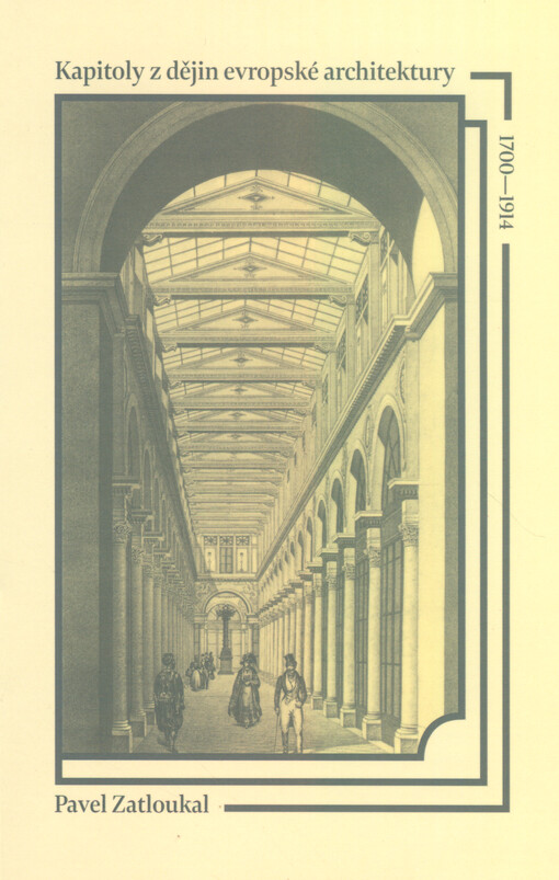 Kapitoly z dějin evropské architektury : 1700-1914