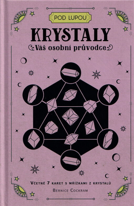 Krystaly : váš osobní průvodce