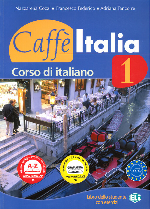 Caffè Italia 1 : corso di italiano : libro dello studente con esercizi