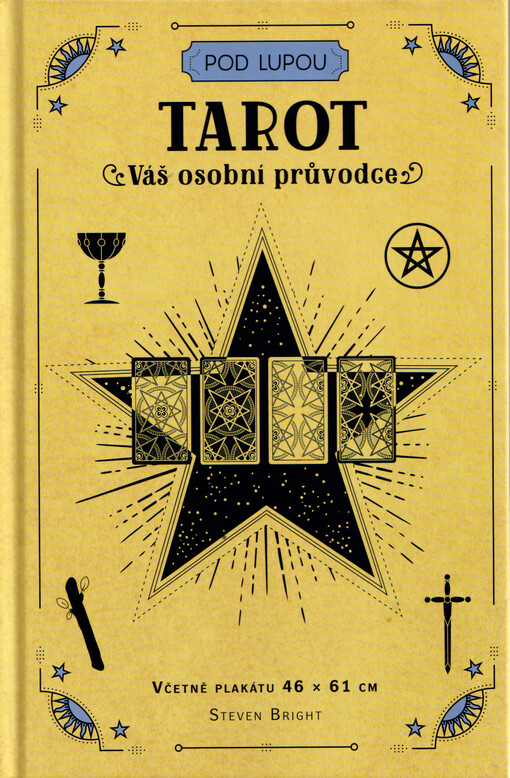 Tarot : váš osobní průvodce