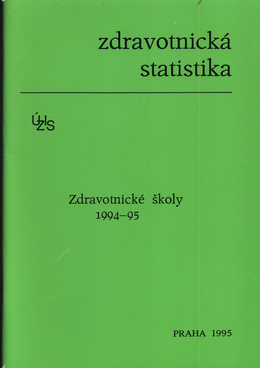 Zdravotnická statistika. Zdravotnické školy
