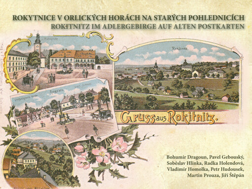 Rokytnice v Orlických horách na starých pohlednicích = Rokitnitz im Adlergebirge auf alten Postkarten