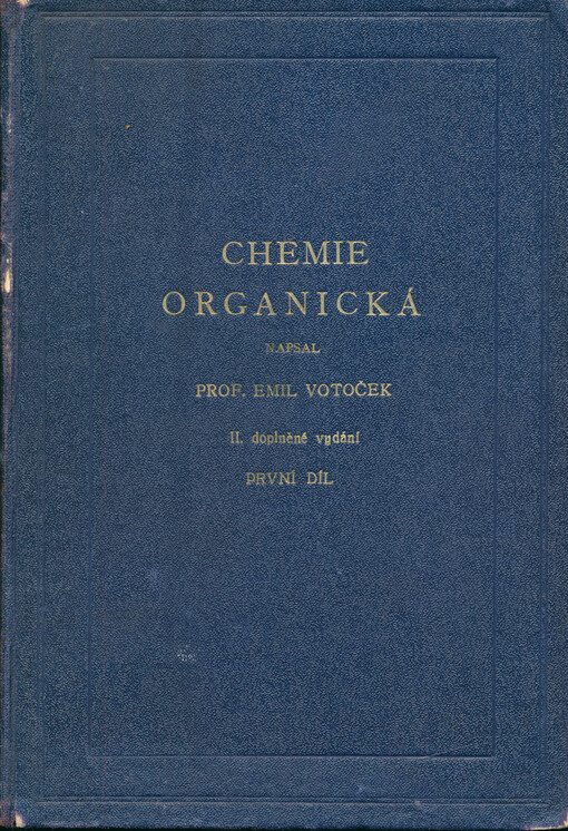 Chemie organická. První díl, Řada mastná
