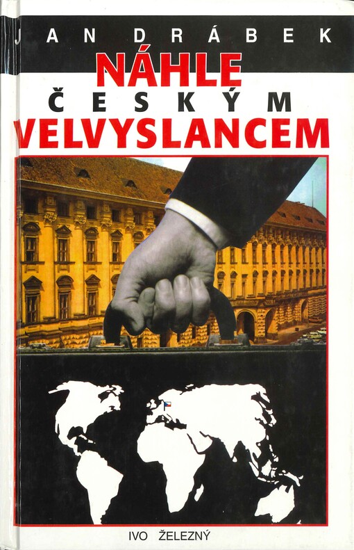 Náhle českým velvyslancem