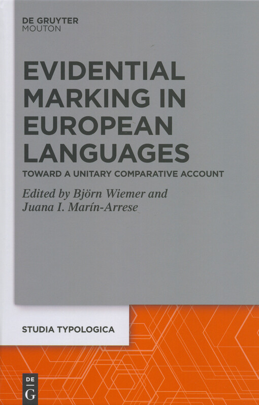 Evidential marking in European languages : toward a unitary comparative account