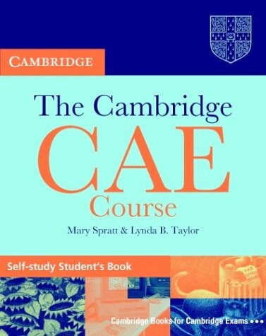 The Cambridge CAE course. Self-study student's book
