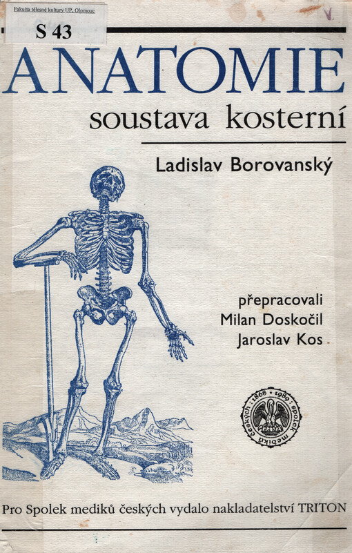 Anatomie : soustava kosterní