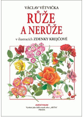 Růže a nerůže v ilustracích Zdenky Krejčové  (odkaz v elektronickém katalogu)