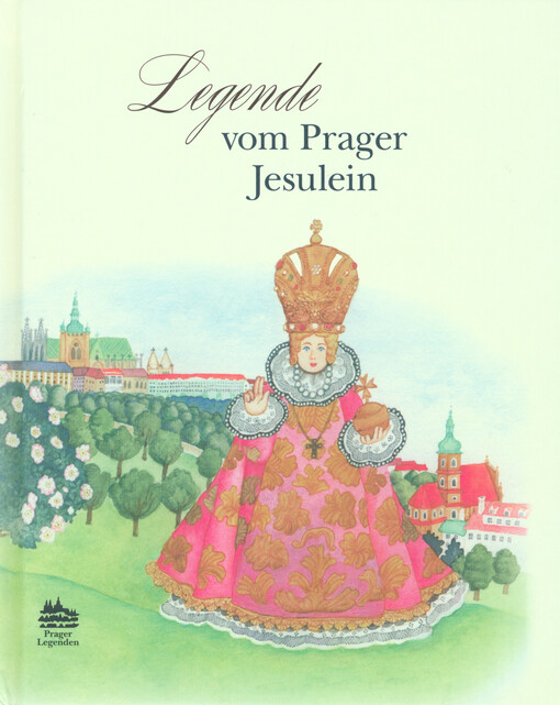 Legende vom Prager Jesulein