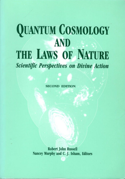 Quantum cosmology and the laws of nature : scientific perspectives on divine action