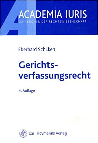 Gerichtsverfassungsrecht (Academia iuris) (German Edition)