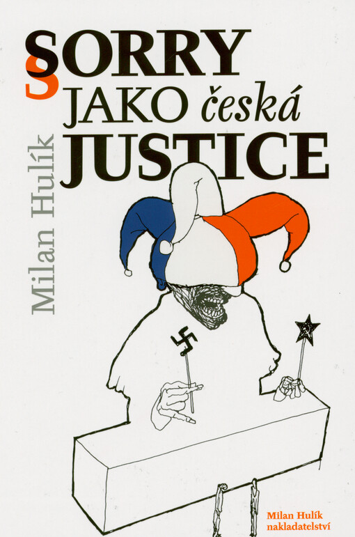 Sorry jako česká justice