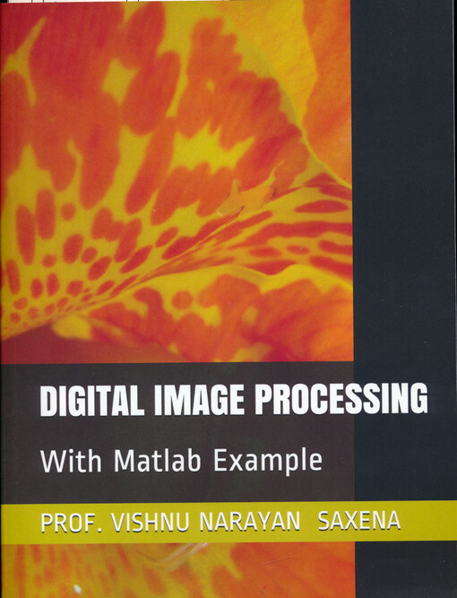 Digital image processing : with Matlab example
