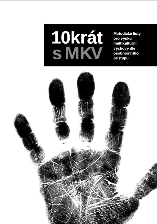 10krát s MKV : metodické listy pro výuku multikulturní výchovy dle osobnostního přístupu