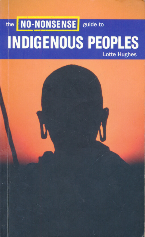 The no-nonsense guide to indigenous peoples