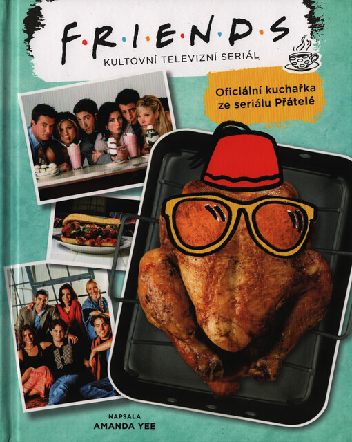 Oficiální kuchařka ze seriálu Přátelé