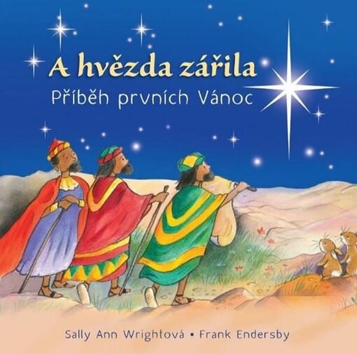 A hvězda zářila : příběh prvních Vánoc