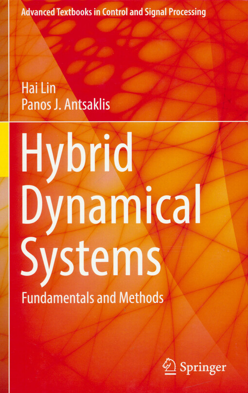 Hybrid dynamical systems : fundamentals and methods