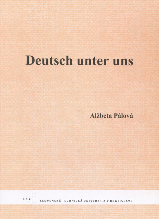 STU Deutsch unter uns - Alžbeta Pálová
