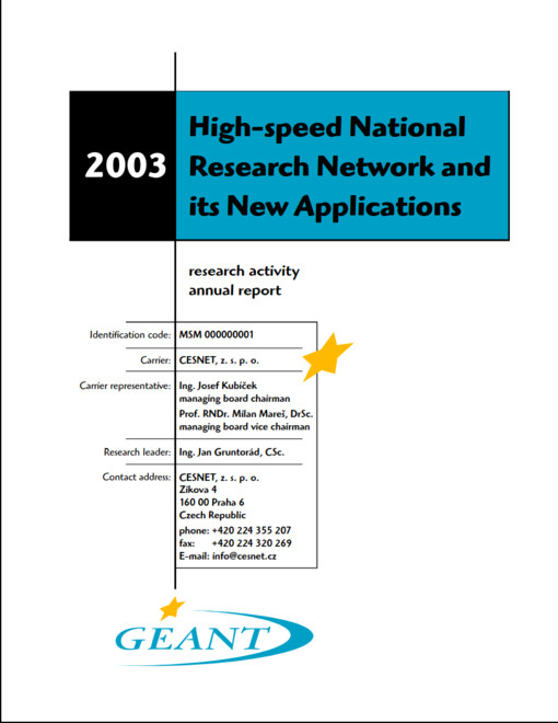 High-speed national research network and its new applications 2003: research activity annual report