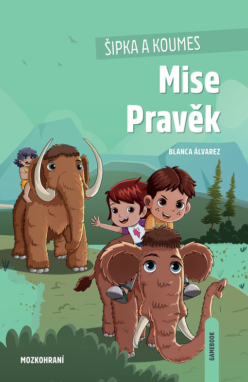 Šipka a Koumes: Mise pravěk