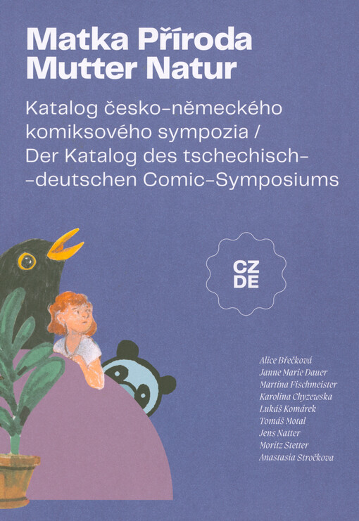 Matka Příroda : katalog česko-německého komiksového sympozia = Mutter Natur : der Katalog des tschechisch-deutschen Comic-Symposiums