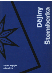 Dějiny Šternberka  (odkaz v elektronickém katalogu)