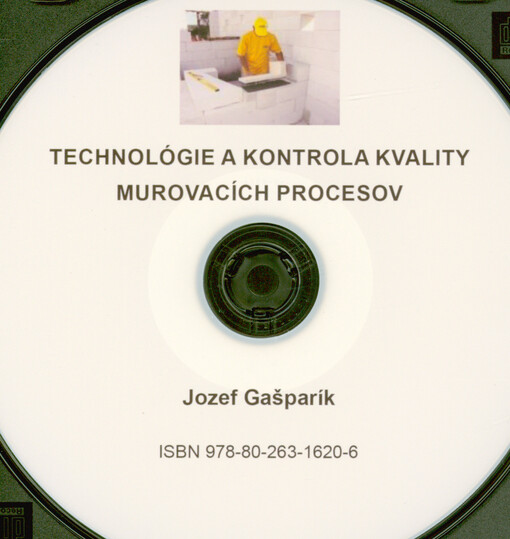 Technológie a kontrola kvality murovacích procesov